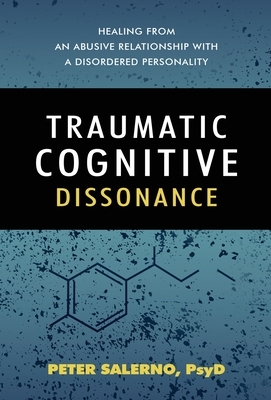 Traumatic Cognitive Dissonance