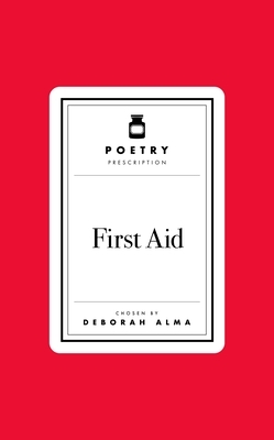 Poetry Prescription: First Aid