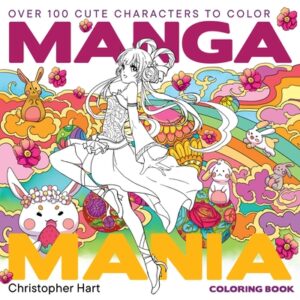 Manga Mania Coloring Book: Over 100 Cute Characters to Color - Manga and Anime Coloring Book for Adults and Kids