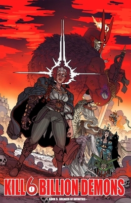 Kill 6 Billion Demons Volume 5: Breaker of Infinities