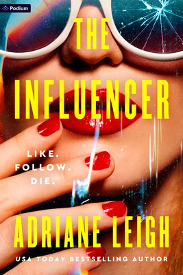 The Influencer: A Psychological Thriller