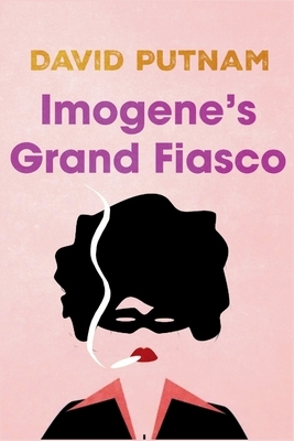 Imogene's Grand Fiasco: The Misadventures of Imogene Taylor