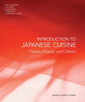 Introduction to Japanese Cuisine: Nature, History and Culture