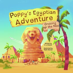 Poppy's Egyptian Adventure: Cruising Up the Nile
