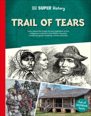 DK Super History Trail of Tears
