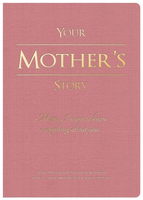 Your Mother's Story
