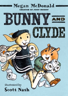Bunny and Clyde: (A Funny Middle Grade Chapter Book - For Kids Ages 5-8)