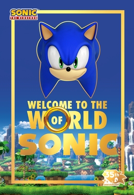 Welcome to the World of Sonic: 35th Anniversary Edition