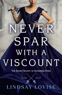 Never Spar with a Viscount