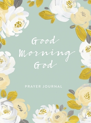 Good Morning God Prayer Journal