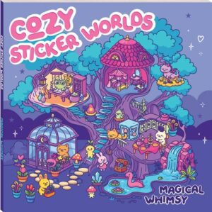 Cozy Sticker Worlds Magical Whimsy