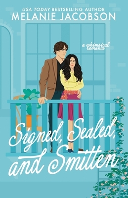 Signed, Sealed, and Smitten: a whimsical romance