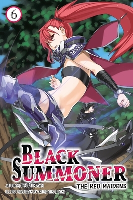 Black Summoner, Vol. 6 (Light Novel): Volume 6