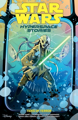 Star Wars: Hyperspace Stories--Tides of Terror