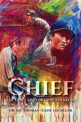 Chief: The Three Lives of Gene Locklear