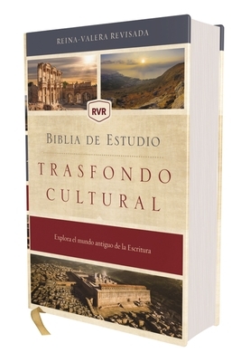 Rvr, Biblia de Estudio Trasfondo Cultural (El Contexto Lo Cambia Todo), Tapa Dura, Interior a Color, Comfort Print: Explora El Mundo Antiguo de la Esc