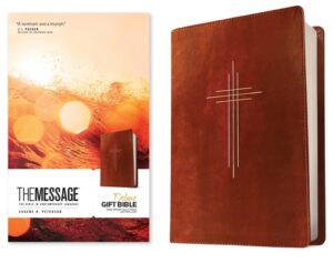 The Message Deluxe Gift Bible (Leather-Look, Dark Brown Gold Cross): The Bible in Contemporary Language