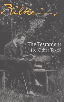 The Testament: (& Other Texts)