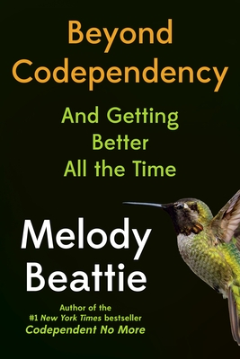 Beyond Codependency: And Getting Better All the Time