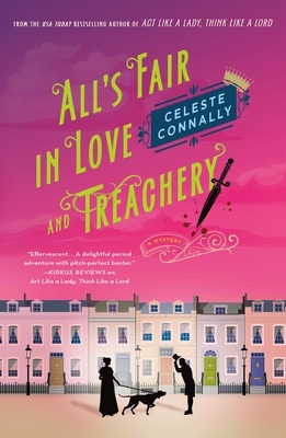 All's Fair in Love and Treachery: A Mystery