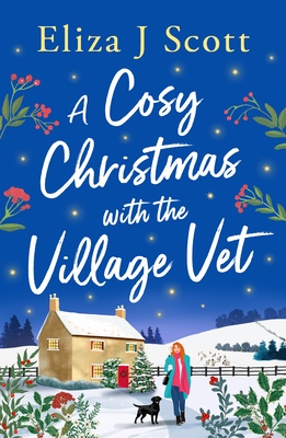 A Cosy Christmas with the Village Vet