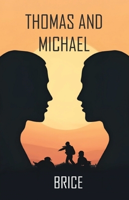 Thomas and Michael