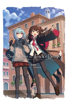 Once Upon a Witch's Death, Vol. 2: Celebration Rings Over Crystal Waters