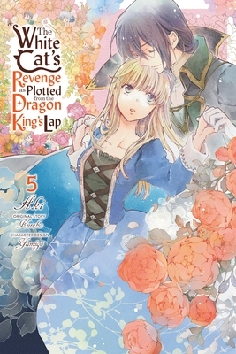 The White Cat's Revenge as Plotted from the Dragon King's Lap, Vol. 5: Volume 5