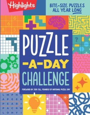 Puzzle-A-Day Challenge: Bite-Size Puzzles All Year Long: Bite-Size Puzzles All Year Long, a 365 Day Kids Puzzle Book with a Variety of Puzzles Includi