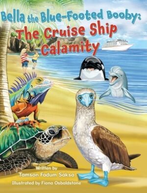 Bella the Blue-Footed Booby: The Cruise Ship Calamity