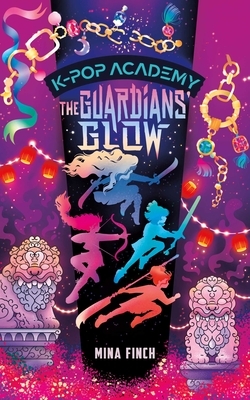 The Guardians' Glow: Adventure Stories for K-Pop Fans (Book 4)