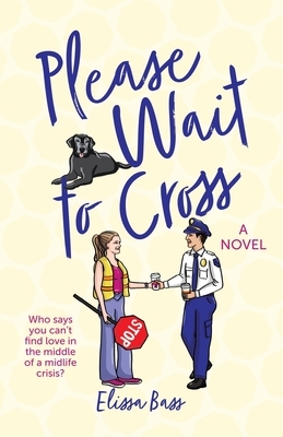 Please Wait To Cross