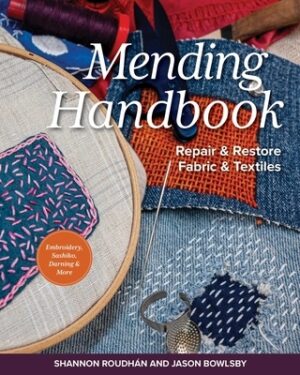 Mending Handbook: Repair & Restore Fabric & Textiles