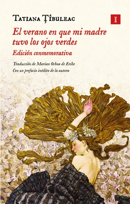 Verano En Que Mi Madre Tuvo Los Ojos Verdes, El