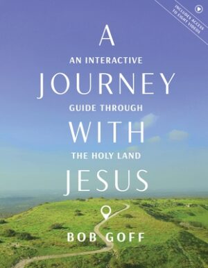 A Journey with Jesus: An Interactive Guide Through the Holy Land
