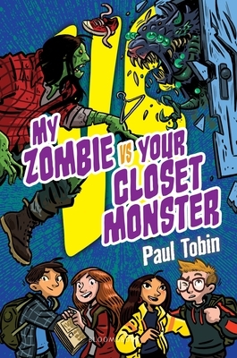 My Zombie vs. Your Closet Monster