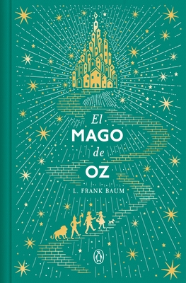 El Mago de Oz (Edici?n Conmemorativa) / The Wizard of Oz (Commemorative Edition)
