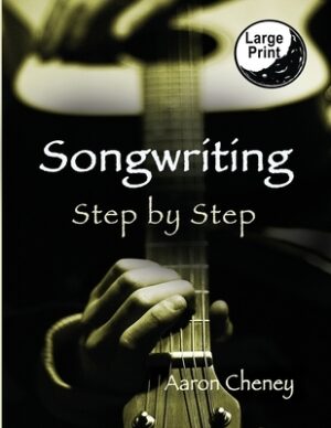 Songwriting: Step by Step