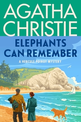 Elephants Can Remember: A Hercule Poirot Mystery: The Official Authorized Edition