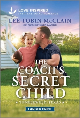 The Coach's Secret Child: An Uplifting Inspirational Romance