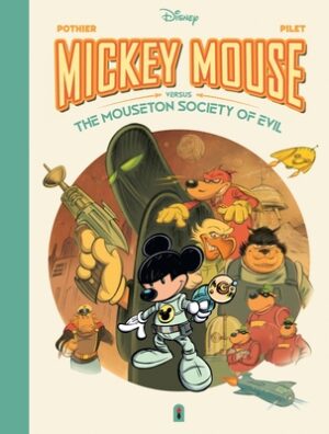 Walt Disney's Mickey Mouse Versus the Mouseton Society of Evil