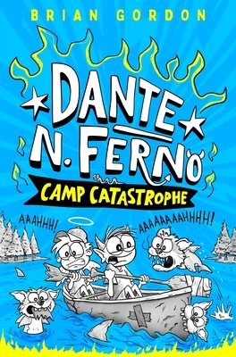 Dante N. Ferno: Camp Catastrophe