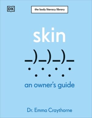 Skin: An Owner's Guide
