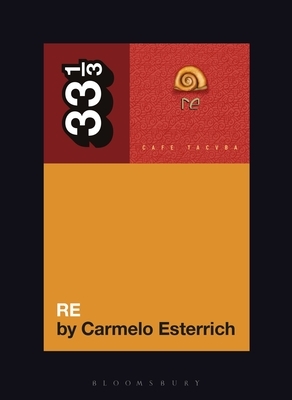 Caf? Tacvba's Re