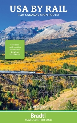 USA by Rail: Plus Canada's Main Routes