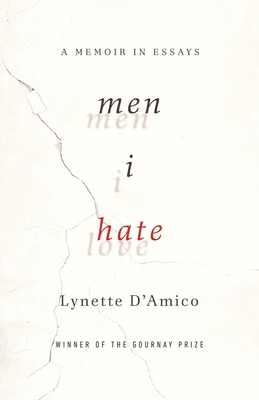 Men I Hate: A Memoir in Essays