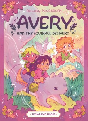 Avery and the Squirrel Delivery