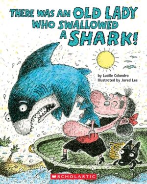 There Was an Old Lady Who Swallowed a Shark!