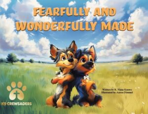 Fearfully and Wonderfully Made