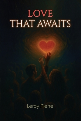 Love That Awaits